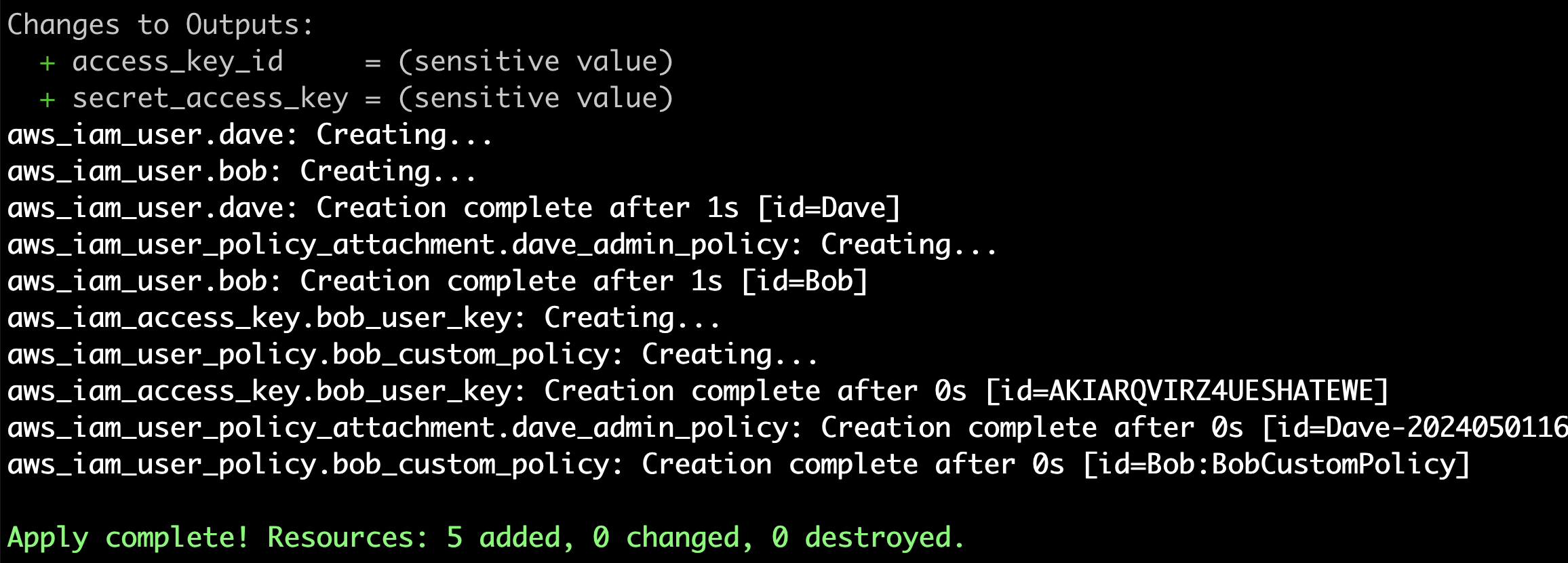 $ terraform init $ terraform plan $ terraform apply -auto-approve