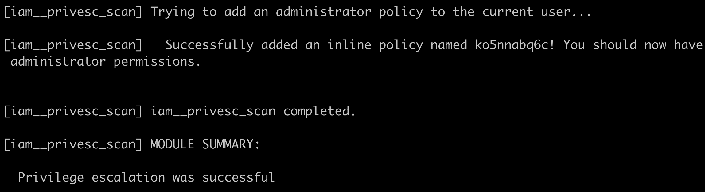 Press n or enter to skip adding a policy to a group, and Pacu will attempt to add an administrator policy to